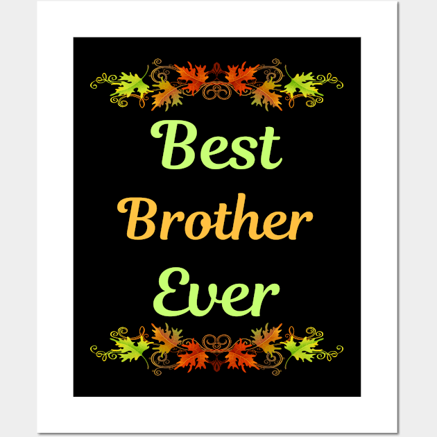 Family Leaf 2 Brother Wall Art by blakelan128